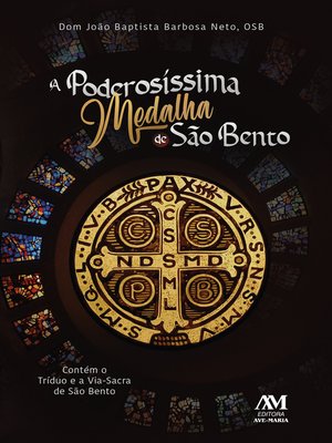 cover image of A poderosíssima medalha de São Bento
